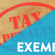 exempt tax penalty